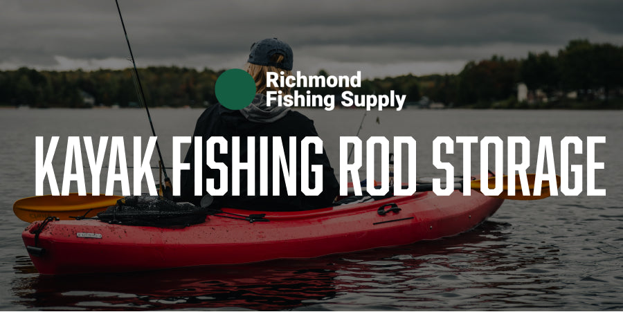 Kayak Fishing Rod Storage - Richmond Fishing Supply